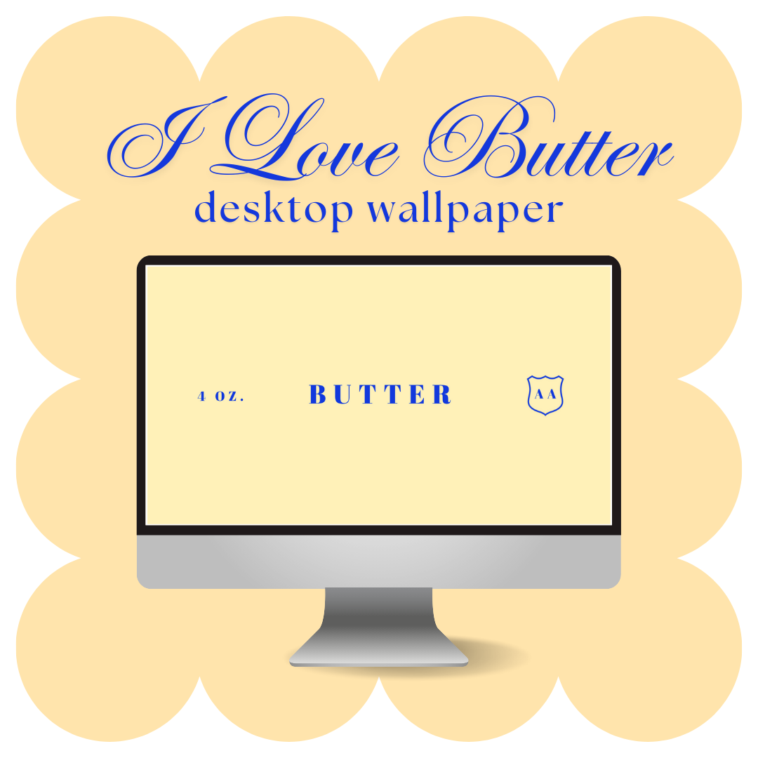 I Love Butter Wallpaper